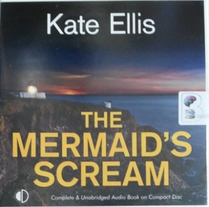 The Mermaid's Scream written by Kate Ellis performed by Gordon Griffin on Audio CD (Unabridged)